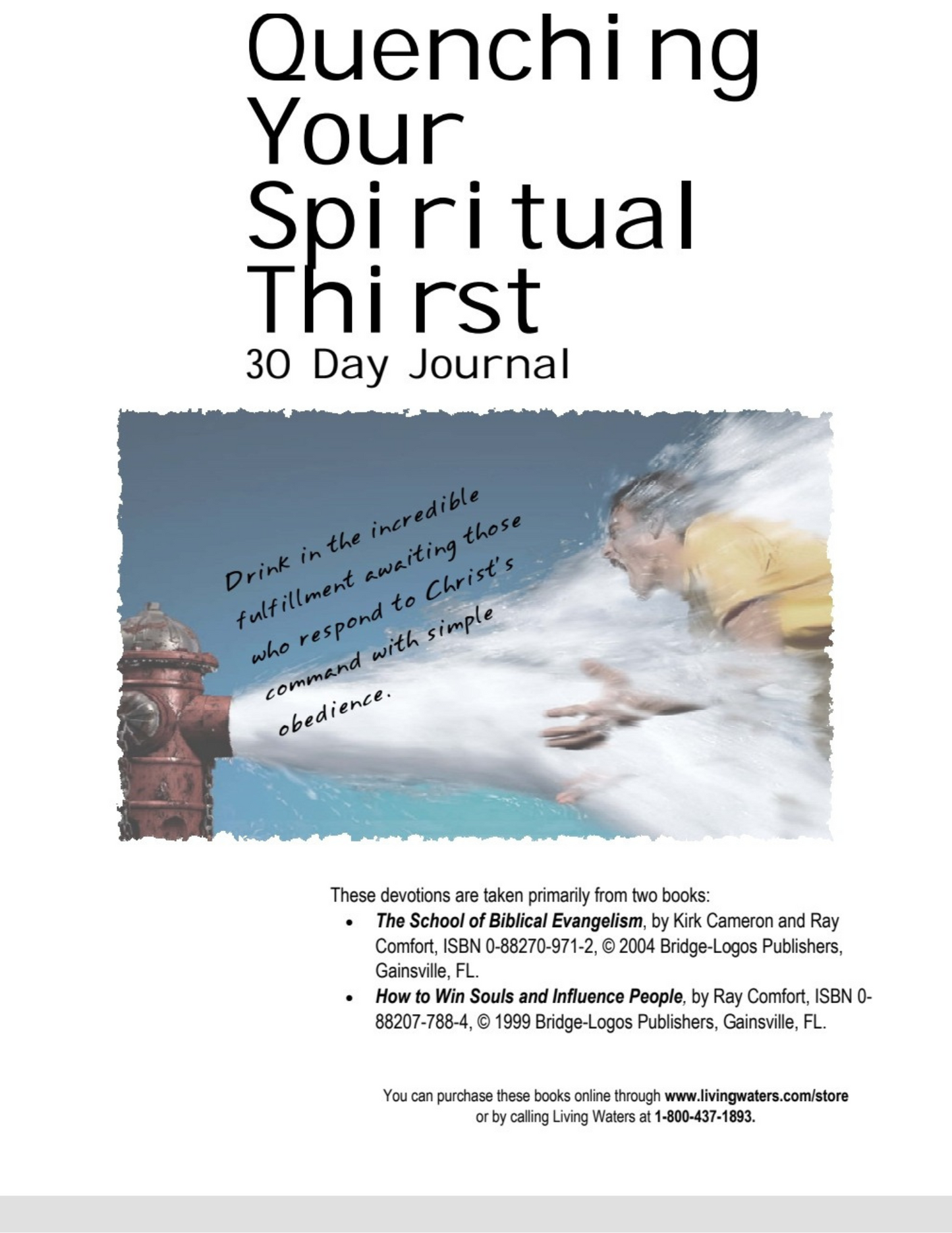 Quenching Your Spiritual Thirst (30 Day Journal)